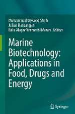 Marine Biotechnology: Applications in Food, Drugs and Energy