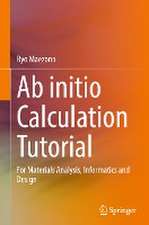 Ab initio Calculation Tutorial