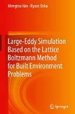 Large-Eddy Simulation Based on the Lattice Boltzmann Method for Built Environment Problems