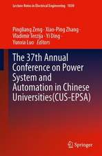 The 37th Annual Conference on Power System and Automation in Chinese Universities (CUS-EPSA)