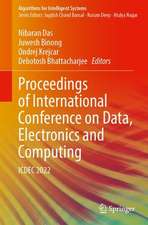 Proceedings of International Conference on Data, Electronics and Computing: ICDEC 2022