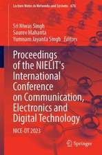 Proceedings of the NIELIT's International Conference on Communication, Electronics and Digital Technology