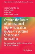 Crafting the Future of International Higher Education in Asia via Systems Change and Innovation: Reimagining New Modes of Cooperation in the Post Pandemic