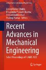 Recent Advances in Mechanical Engineering: Select Proceedings of FLAME 2022