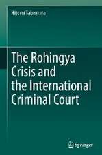 The Rohingya Crisis and the International Criminal Court