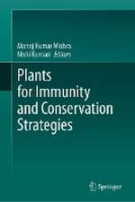 Plants for Immunity and Conservation Strategies