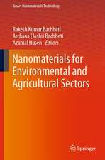 Nanomaterials for Environmental and Agricultural Sectors