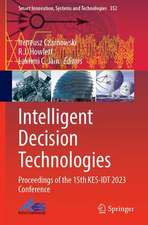 Intelligent Decision Technologies: Proceedings of the 15th KES-IDT 2023 Conference