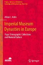 Imperial Museum Dynasties in Europe