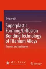 Superplastic Forming/Diffusion Bonding Technology of Titanium Alloys: Theories and Applications