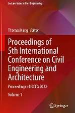 Proceedings of 5th International Conference on Civil Engineering and Architecture