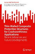 Thin-Walled Composite Protective Structures for Crashworthiness Applications