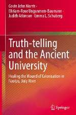 Truth-telling and the Ancient University: Healing the Wound of Colonisation in Nauiyu, Daly River