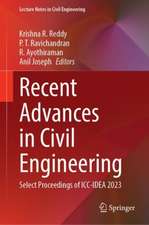 Recent Advances in Civil Engineering: Select Proceedings of ICC-IDEA 2023