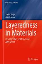 Layeredness in Materials: Characteristics, Strategies and Applications