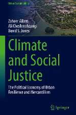 Climate and Social Justice: The Political Economy of Urban Resilience and Mercantilism