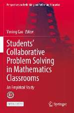 Students’ Collaborative Problem Solving in Mathematics Classrooms