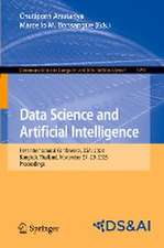 Data Science and Artificial Intelligence: First International Conference, DSAI 2023, Bangkok, Thailand, November 27–29, 2023, Proceedings