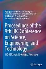 Proceedings of the 9th IRC Conference on Science, Engineering, and Technology: IRC-SET 2023; 19-August, Singapore