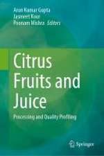 Citrus Fruits and Juice: Processing and Quality Profiling