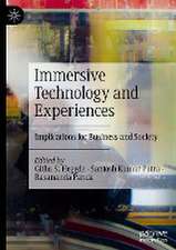 Immersive Technology and Experiences