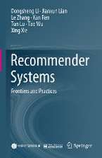 Recommender Systems: Frontiers and Practices