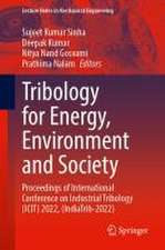 Tribology for Energy, Environment and Society: Proceedings of International Conference on Industrial Tribology (ICIT) 2022, (IndiaTrib-2022)