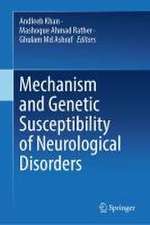 Mechanism and Genetic Susceptibility of Neurological Disorders