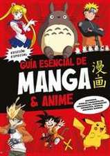 Guía Esencial de Manga & Anime. Edición Especial / Manga and Anime Essential GUI de