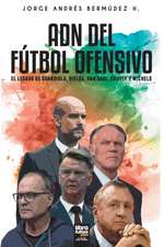 ADN DEL FÚTBOL OFENSIVO