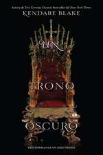 Un Trono Oscuro: Volume 2