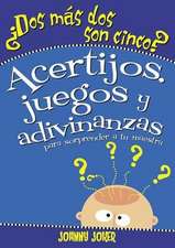 DOS Más DOS Son Cinco?