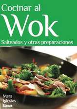 Cocinar Al Wok