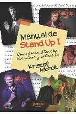 Micholt, K: Manual de Stand Up I