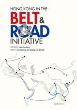 Hong Kong in the Belt and Road Initiative