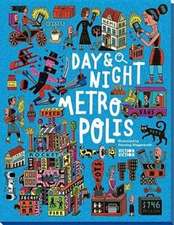 Day & Night: Metropolis