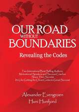 Our Road without Boundaries