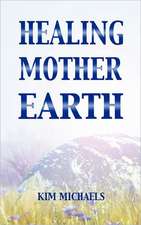 Healing Mother Earth