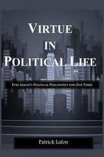 Virtue in Political Life