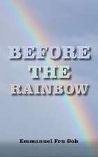 Doh, E: Before the Rainbow