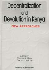 Decentralization and Devolution in Kenya