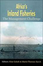 Africa's Inland Fisheries. the Management Challenge