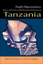 People's Representatives. Theory and Practice of Parliamentary Democracy in Tanzania