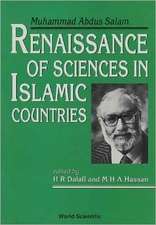 Renaissance of Sciences in Islamic Countries: Muhammad Abdus Salam