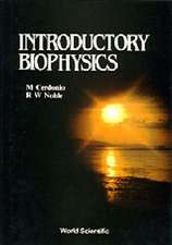 Introductory Biophysics