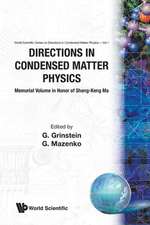 Directions in Condensed Matter Physics