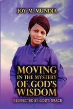 Moving in the Mystery of God's Wisdom