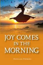 Joy in the Morning