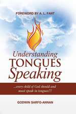 Understanding Tongues Speaking