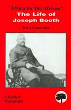 Africa for the African - The Life of Joseph Booth